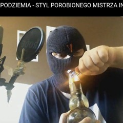 STYL POROBIONEGO MISTRZA INTRO