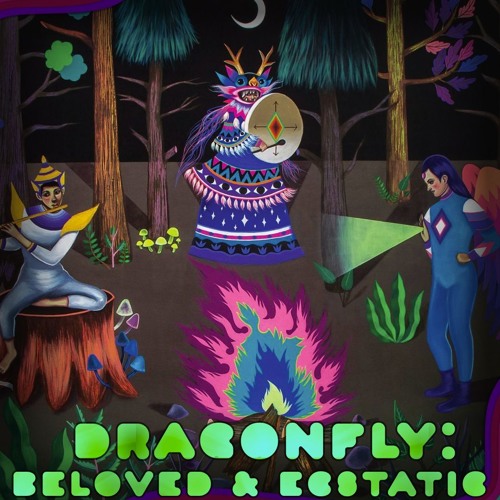 DRAGONFLY - BELOVED & ECSTATIC (Beloved Festival 2019)