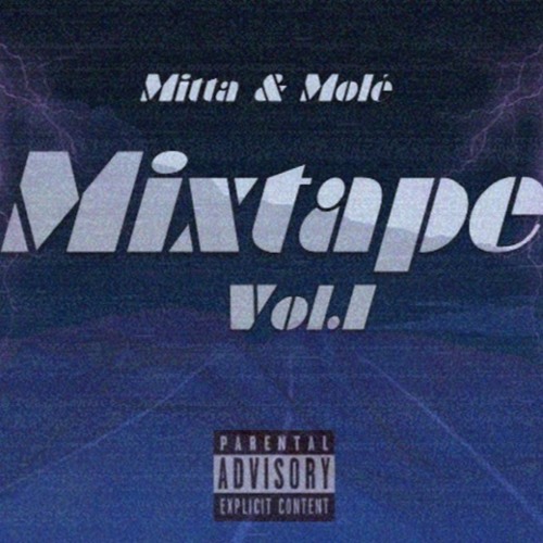 Mitta & Molé Mixtape Vol. 1 (2019) [Dutch Hip-Hop / Urban / Dancehall]