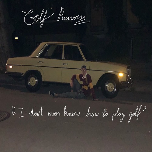 Stream GOLF RUMORS | Listen to I don't even know how to play golf playlist  online for free on SoundCloud