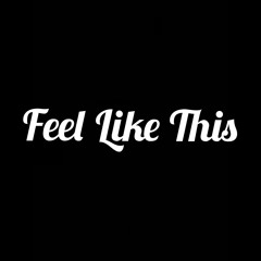 Feel Like This - Young Uno