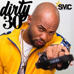 Dirty 30 Feat. DJ Se7en