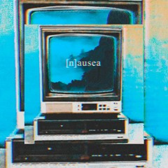 [n]ausea