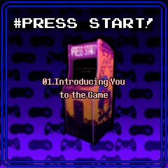 01. Introducing You to the Game