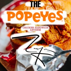 The Popeyes Chicken Sandwich Theme Song