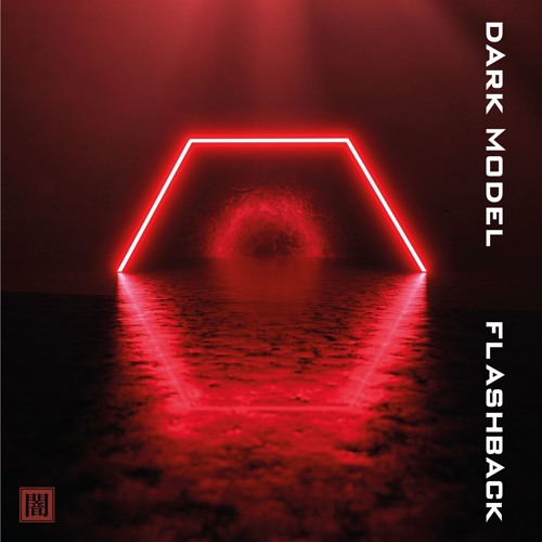 Dark Model - Revenge Seeker(Epic/Swagger/Apocalyptic Orchestral Electronic)(from "Flashback")