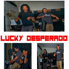 Lucky Desperado ft Quakez