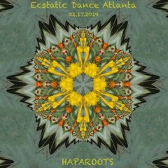 Haparoots Dj Set @ Ecstatic Dance Atlanta 02.17.2019
