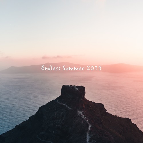 Endless Summer Mix - 2019