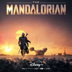 The Mandalorian Theme - Disney+