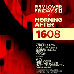 5-7am @ Revolver Upstairs Friday Night [16/08/19]