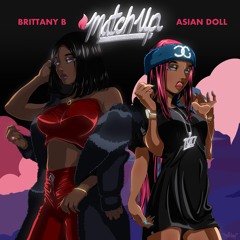 Match Up (ft. Brittany B. & Asian Doll)