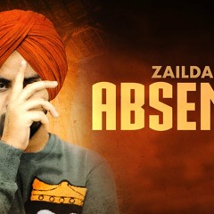 Absence - Zaildar