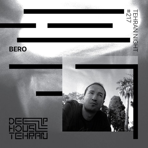 Tehran Night #217 Bero (Special Guest)