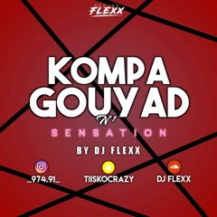 Kompas gouyad - gouyad sensation n°1  by **DJ FLEXX**