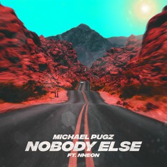 Nobody Else (Feat Nheon)