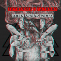 Skybinder - Fathoms (Omen Ahead Remix) [Free Download]