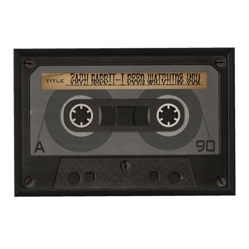 ZACH RABBIT•I BEEN WATCHING YOU