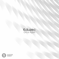 Kduzec - Once Again