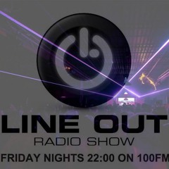 Line Out Radioshow 541 @ 100FM