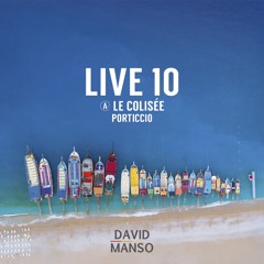 David Manso - Live 10 at Le Colisée
