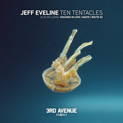 PREMIERE: Jeff Eveline - Ten Tentacles (Original Mix) [3rd Avenue]