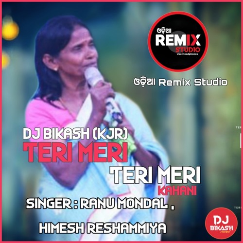 Teri Meri Kahani_Full Song Dj_Ranu Mondal_Himesh Reshammiya_Dj Bikash Exclusive (kjr)