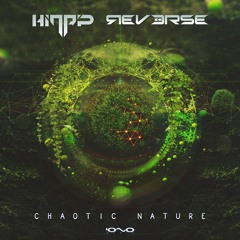 Hinap & Reverse - Chaotic Nature ( Preview )