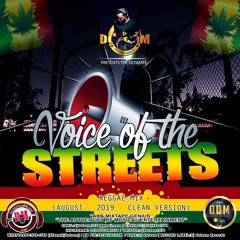 DJ DOTCOM_PRESENTS_VOICE OF THE STREETS_REGGAE_MIX (AUGUST - 2019 - CLEAN VERSION)