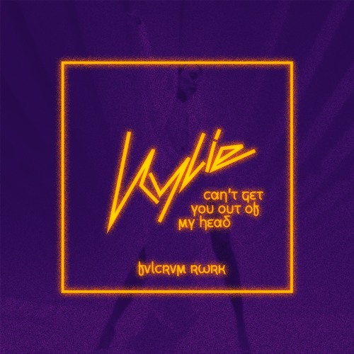 Kylie Minogue - Can't Get You Out of My Head (FVLCRVM Remix)