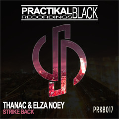 PRKB017 : Thanac & Elza Noey - Strike Back (Original Mix)