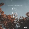 Yêu x Đợi x Vỡ 3 | $Gwang x Cus Ft. KYM ( ft.SEAN )
