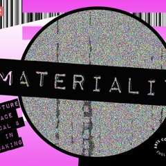 MATERIALITY SONA DESK RECORDING