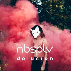 NBSPLV - Delusion