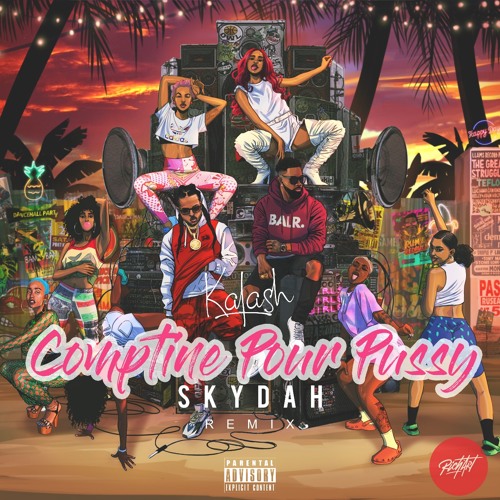 KALASH - Comptine Pour Pussy(SKYDAH REMIX)BUY 4 FDL