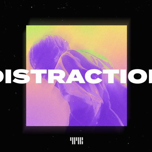distraction type beat