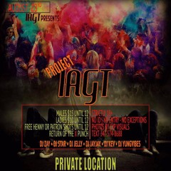 IAGT Presents Project IAGT Live Audio (DJ Manny & DJ LUCKY)