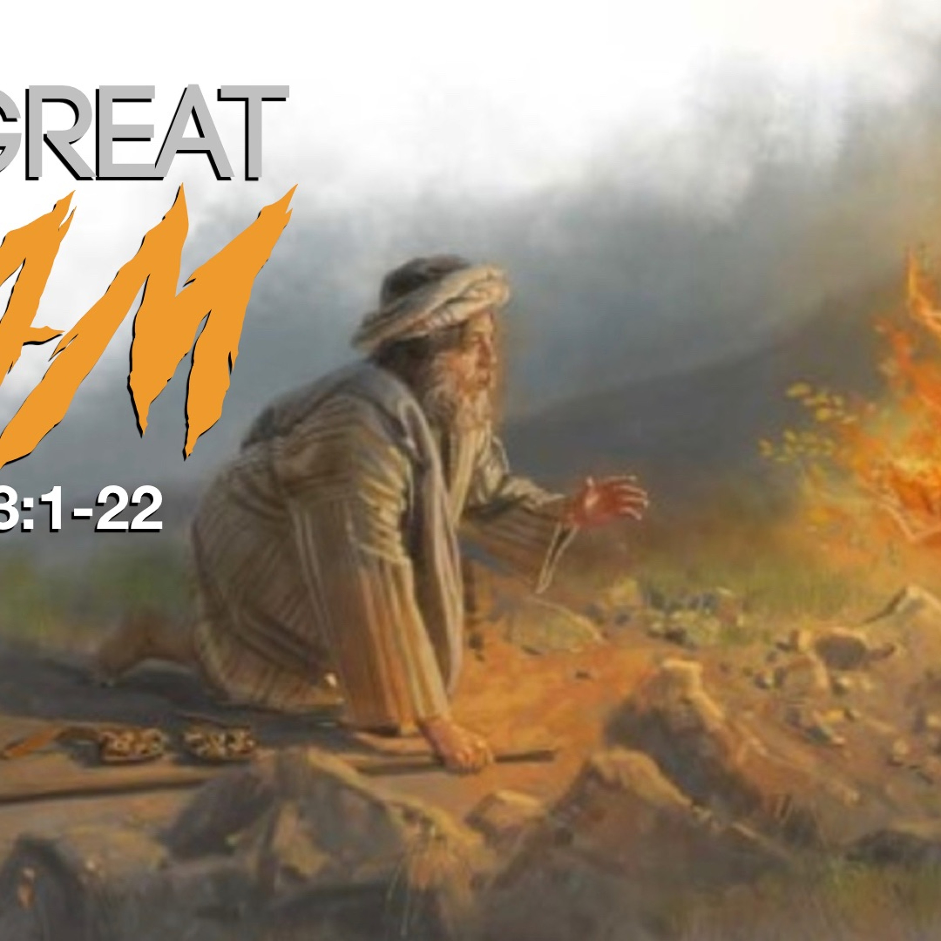 The Great I AM - Exodus 3:1 - 22 - Pastor Jared Novak episode artwork