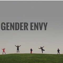 Gender Envy