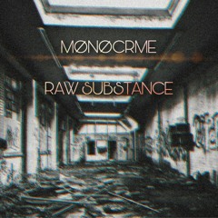 Raw Substance (Original Mix)