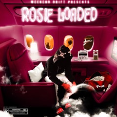 ROSIE - LOADED  (prod. pvps) (WeekendDrift - Radio Exclusive)