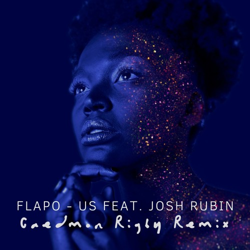 Flapo - Us feat. Josh Rubin (Caedmon Rigby Remix)