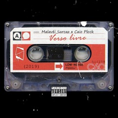 Malavéi_Sarcaz x Caio Plock - Verso Livre