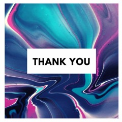 JFM - Thank You ft. Gothurted