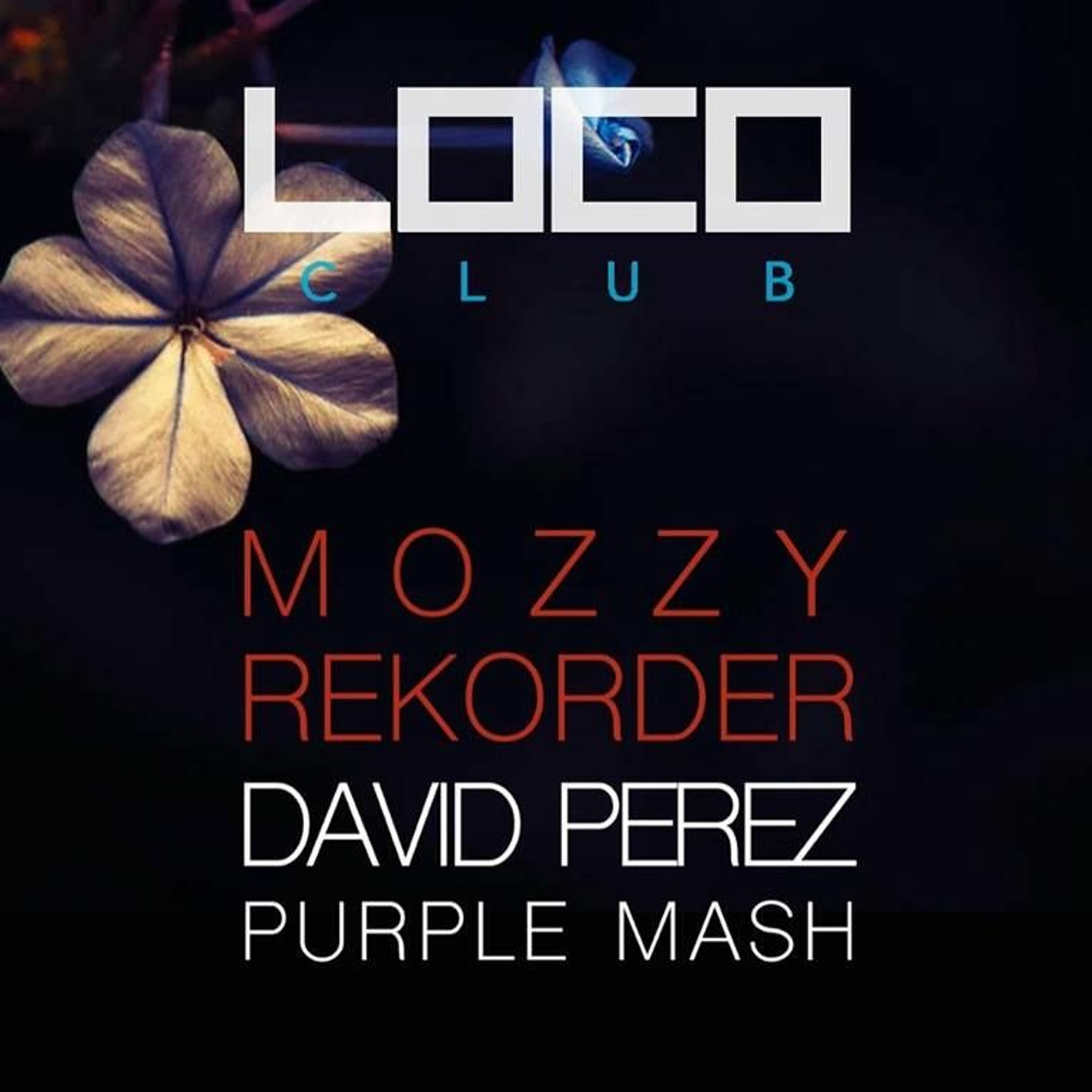 Mozzy Rekorder @ LOCO - 24 Agosto 2019 episode artwork
