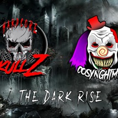 SkullZ & COSY NGHTMRE - The Dark Rise