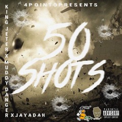 50 Shots Ft Ayedada & Jay Adah