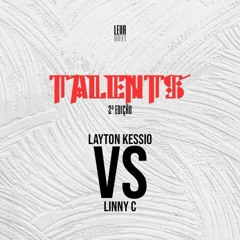 Laylton Kessio vs Linny C prod: SANDRO BEATZ (LEVALEVA Talents 2ª Edição)