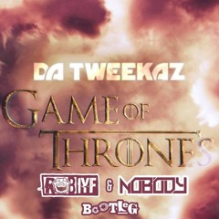 Da Tweekaz - Game Of Thrones (IYF & Nobody UK Hardcore Bootleg) ⚠️FREE DOWNLOAD⚠️