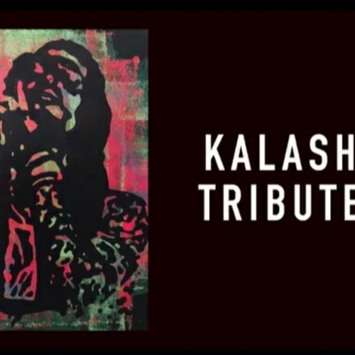 KALASH - TRIBUTE